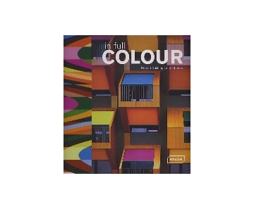 in full COLOUR　Recent Buildings and Interiors