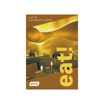 eat！ BEST OF RESTAURANT DESIGN