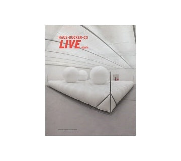 Haus-Rucker-Co: LIVE again