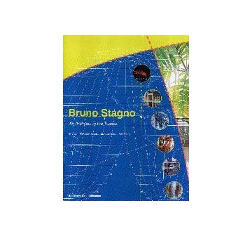 Bruno Stagno An Architect in the Tropics