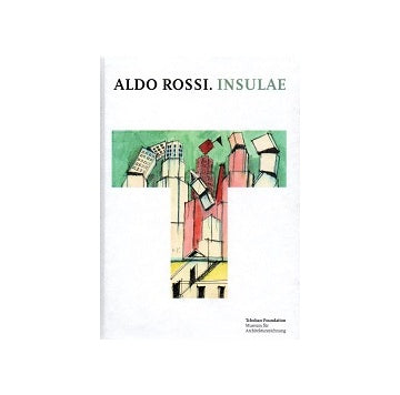 Aldo Rossi Insulae