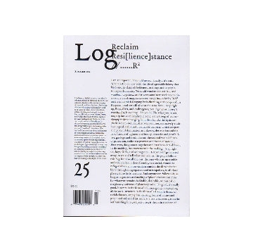 log 25 Summer 2012 Reclaim Resi[lience]stance