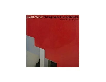 Judith Turner Photographs Five Architects