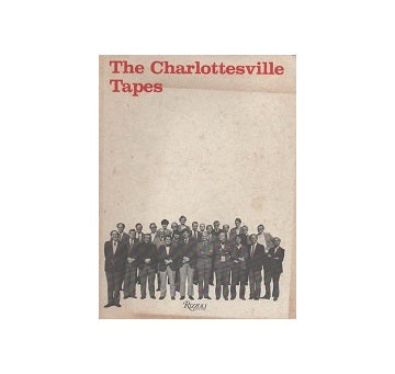 The Charlottesville Tapes