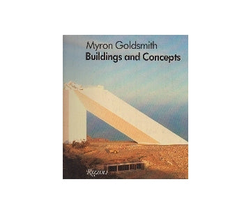 Myron Goldsmith Buildings and Concepts