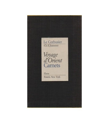 Le Corbusier Voyage d Orient Carnets
ル・コルビュジエ東方への旅 手帖