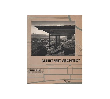 Albert Frey Architect　アルバート・フレイ