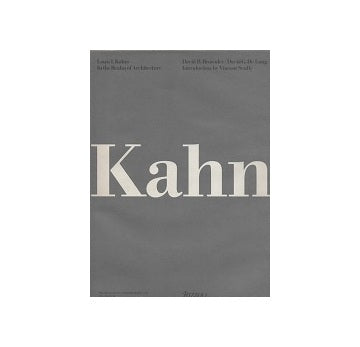 Louis I. Kahn: In the Realm of Architecture
