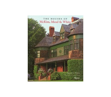 The House of McKim Mead & White