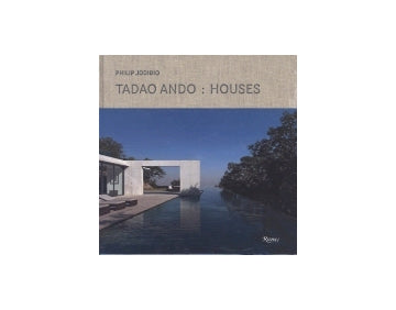 TADAO ANDO HOUSES 安藤忠雄住宅作品集