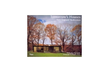 Tomorrow's　Houses　New England Modernism