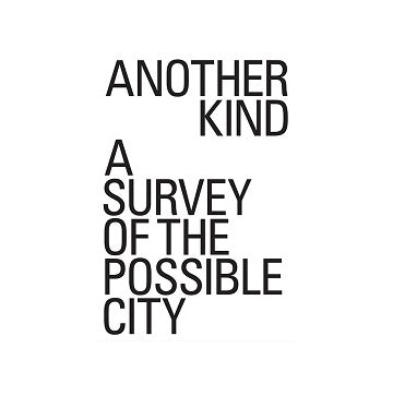 Another Kind A Survey of the Possible City