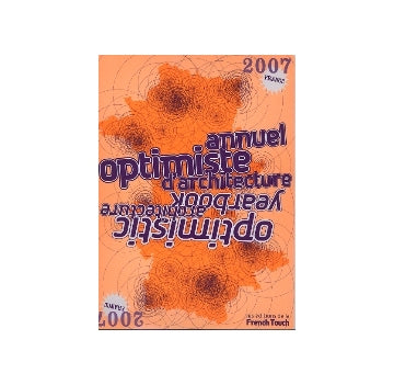 optimistic architecture yearbook  2007 FRANCE