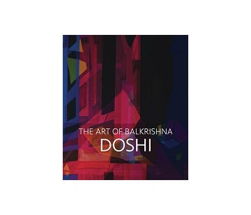 The Art of Balkrishna Doshi
