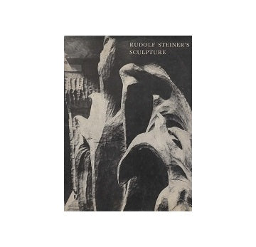 Rudolf Steiners Sculpture
