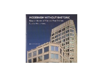 Modernism Without Rhetoric Alison and Peter Smithson