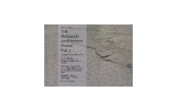 t-sa forum Vol.3
Context Narratives & Boundaries