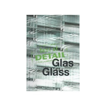 best of DETAIL Glass
