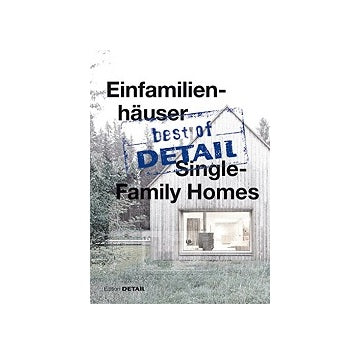 best of DETAIL Single Family Homes