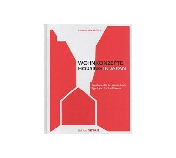 Housing In Japan Typologies for Small Spaces