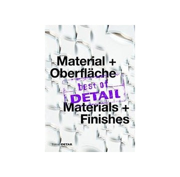 best of DETAIL Materials + Finishes