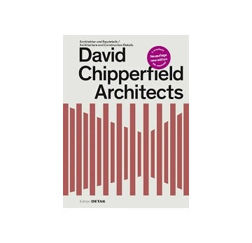 David Chipperfield Architects : Architecture and Construction Details　第4版
