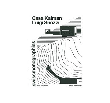 Luigi Snozzi: Casa Kalman