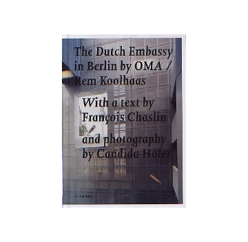 The Dutch Embassy in Berlin by OMA／Rem Koolhaas
オランダ大使館 ベルリン　OMA／R.コールハース