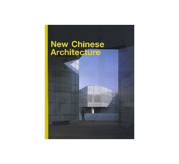 New Chinese Architecture
中国