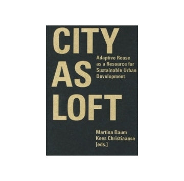 City as Loft