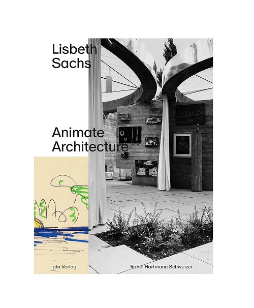 Liesbeth Sachs  Architecture for Life