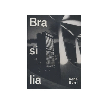 Brasilia　Rene Burri
ブラジリア　ルネ・ブリ
