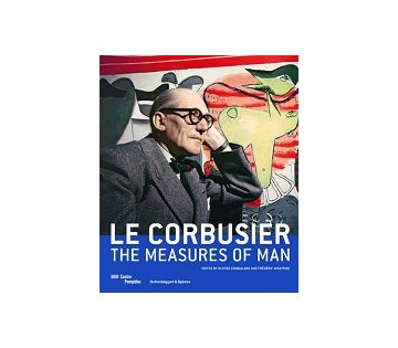 Le Corbusier ：The Measures of Man