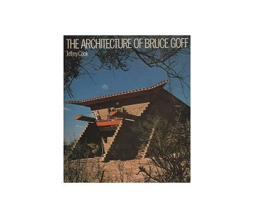 The Architecture of Bruce Goff