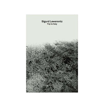 Sigurd Lewerentz Trip to Italy : 2G Essays