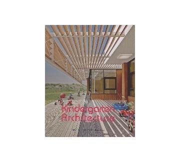 Kindergarten Architecture　幼稚園