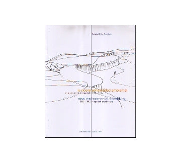 new environmental sensitibity 2000-2006 in spanish architecture