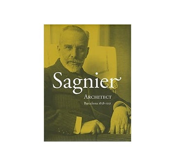 Sagnier Architect Barcelona 1858-1931