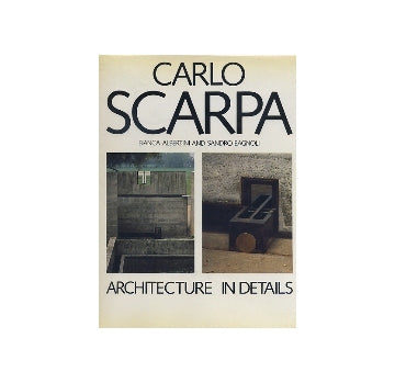 Carlo Scarpa architecture in details
カルロ・スカルパ　ディテール集