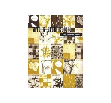 Arts and Architecture: The Entenza Years