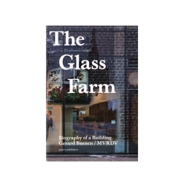 The Glass Farm　MVRDV