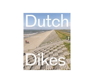 Dutch Dikes