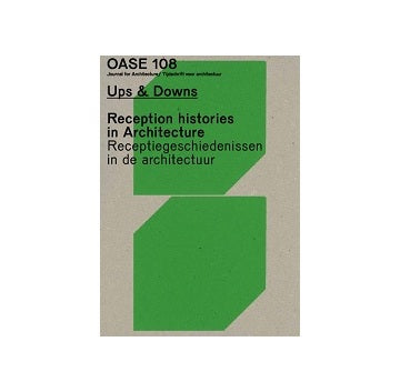 OASE 108 Reception Histories in Architeture
