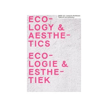 OASE 112 Ecology & Aesthetics