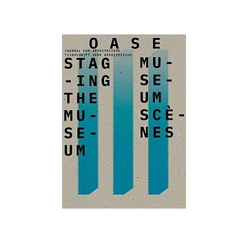 OASE 111 Staging the Museum