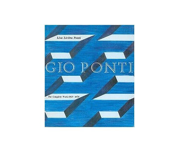 Gio Ponti The Complete Work 1923-1978