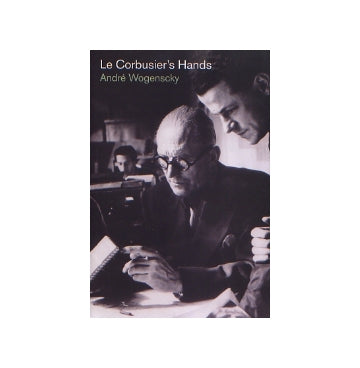 Le Corbusier's Hands