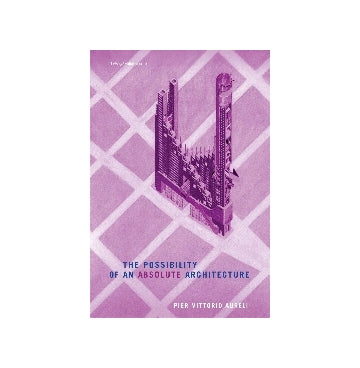 The Possibility of an Absolute Architecture