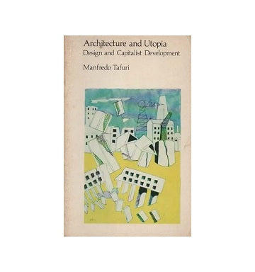 Architecture and Utopia　Design and Capitalist Development