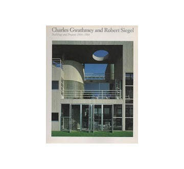 Charles Gwathmey and Robert Siegel: Buildings and projects, 1964-1984